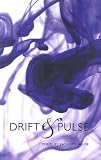 Drift & Pulse