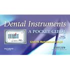 Click here to buy Dental Instruments: A Pocket Guide (Dental Instruments) by Linda Bartolomucci Boyd.