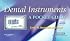 Dental Instruments: A Pocket Guide (Dental Instruments)