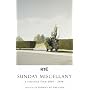 Sunday Miscellany, 2006-2008