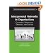 Interpersonal Networks in Organizations: Cognition, Personality, Dynamics, and Culture (Structural Analysis in the Social Sciences)