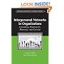 Interpersonal Networks in Organizations: Cognition, Personality, Dynamics, and Culture (Structural Analysis in the Social Sciences)