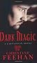 Dark Magic: The 'Dark' Carpathian Series: Book 4: A Carpathian Novel