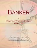Banker: Websters Timeline History, 1994 - 1995