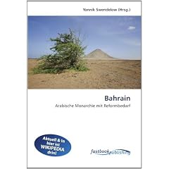 Bahrain: Arabische Monarchie mit Reformbedarf