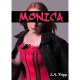 Monica (Woe to the Rich!) ~ L.A. Tripp