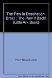 The Paw in Destination : Brazil