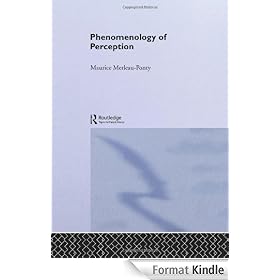 Maurice Merleau-Ponty: Phenomenology of Perception