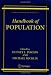 Handbook of Population (Handbooks of Sociology and Social Research)