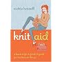 Knit Aid: A Learn It, Fix It, Finish It Guide for Knitters on the Go