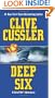 Deep Six (Dirk Pitt Adventures)