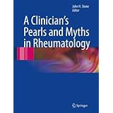 A Clinician's Pearls & Myths in Rheumatology