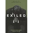 Exiled: Voices of the Southern Baptist Convention Holy War by Carl L. Kell and Samuel S. Hill
