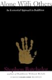 Alone with Others: An Existential Approach to Buddhism (Grove Press Eastern Philosophy and Literature)