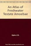 An atlas of freshwater testate amoebae