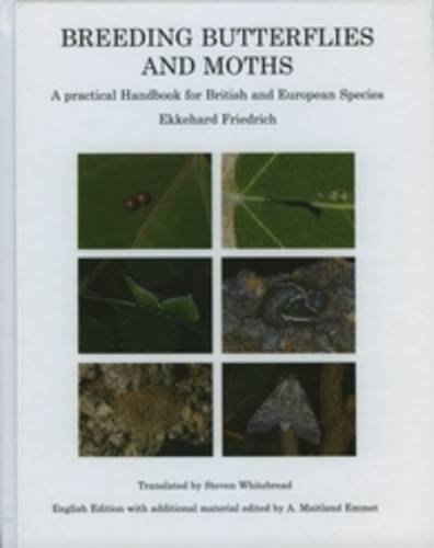 breeding butterflies and moths a practical handbook for british and european species