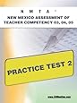 NMTA New Mexico Assessment of Teacher Competency 03, 04, 05 Practice Test 2