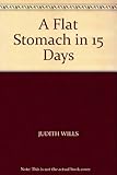 A flat stomach in fifteen days