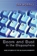 Boom and Bust In The Blogosphere: Case Studies of the Blogging Industry