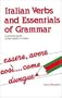 Italian Verbs And Essentials of Grammar