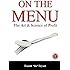 On the Menu: The Art & Science of Profit (The Restaurant Secret Formula) (Volume 2)