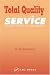 Book Total Quality Service: Principles, Practices, and Implementation (St Lucie)