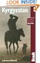 Kyrgyzstan (Bradt Travel Guide)
