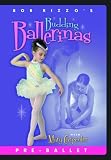 Bob Rizzo: Budding Ballerinas- Ballet Dance For Children
