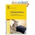 Befunderhebung: Grundlagenwissen f�r Physiotherapeuten und Masseure