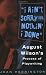 I Ain't Sorry for Nothin' I Done: August Wilson's Process of Playwriting