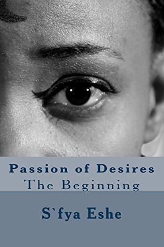 Passion of Desires: The Begnning