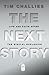 The Next Story: Life and Faith after the Digital Explosion