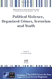 Political violence, organized crimes, terrorism, and youth