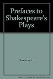 Prefaces to Shakespeare's plays