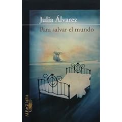Para Salvar el Mundo / Saving the World