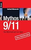 Mythos 9/11: Der Wahrheit auf der Spur - Neue Enth&uuml;llungen - Gerhard Wisnewski