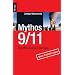 Mythos 9/11: Der Wahrheit auf der Spur. Neue Enth�llungen
