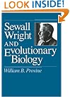 Sewall Wright and Evolutionary Biology (Science and Its Conceptual Foundations series)