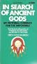 IN SEARCH OF ANCIENT GODS: MY PICTORIAL EVIDENCE FOR THE IMPOSSIBLE
