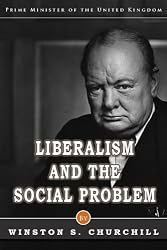 Liberalism and the Social Problem (Annotated)