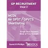 GP ST Stage 2: MCQs for GPST / GPVTS Shortlisting: Single Best Answers (Best of Five Format)