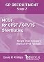 GP ST Stage 2: MCQs for GPST / GPVTS Shortlisting: Single Best Answers (Best of Five Format)