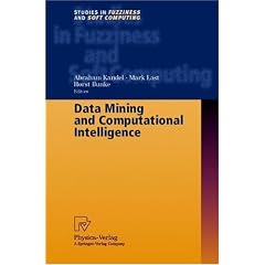 Data Mining and Computational Intelligence (Studies in Fuzziness and Soft Computing, Volume 68)