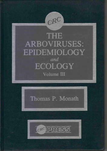 The Arboviruses:  Epidemiology and Ecology, Vol. 3