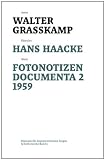 Produkt-Bild: Hans Haacke: Fotonotizen Documenta 2/1959