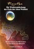 Produkt-Bild: Die Wiederentdeckung der Perle der alten Weisheit: Die Geschichte der Menschheit aus der Sicht eines Meisters 2