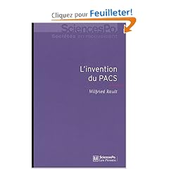 L'invention du PACS : Pratiques et symboliques d'une nouvelle forme d'union