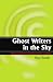 Ghost Writers in the Sky: More Communication from James