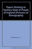 Papers relating to the sanitary state of the people of England, London 1858