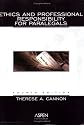 Ethics and Professional Responsibility for Paralegals